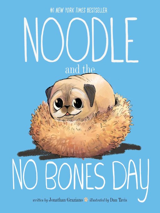 Title details for Noodle and the No Bones Day by Jonathan Graziano - Available